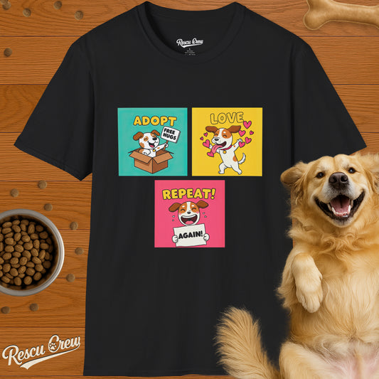 ADOPT LOVE REPEAT T-SHIRT