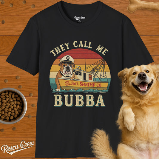 THEY CALL ME BUBBA T-SHIRT (BLACK)